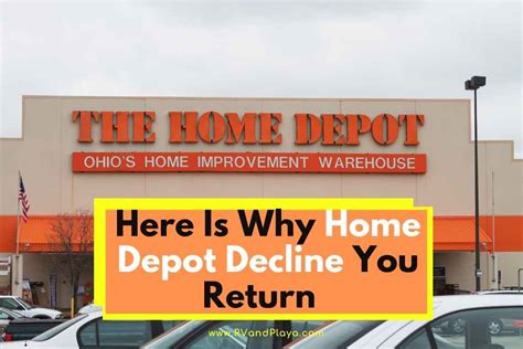 Here Is Why Home Depot Declines Your Return Do This Now