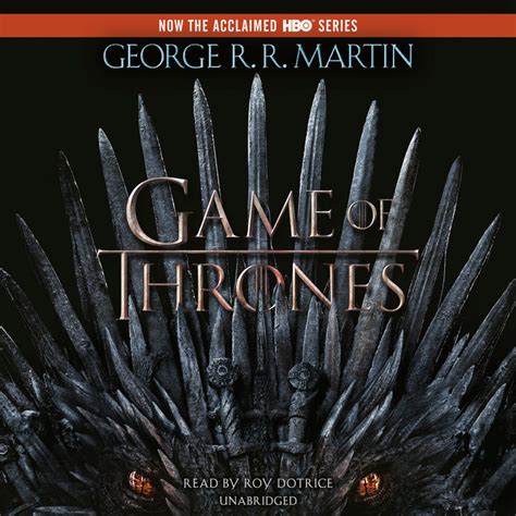 A Game Of Thrones By George R R Martin Penguin Random House Audio