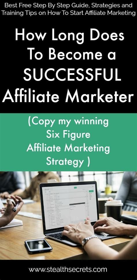 how long to be a successful affiliate marketer stealth secrets affiliate marketer