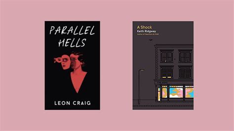 Review Keith Ridgways A Shock And Leon Craigs Parallel Hells By Hallam Bullock The London