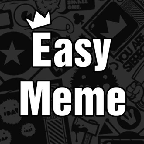 Easy Meme By Idap Solutions Llc