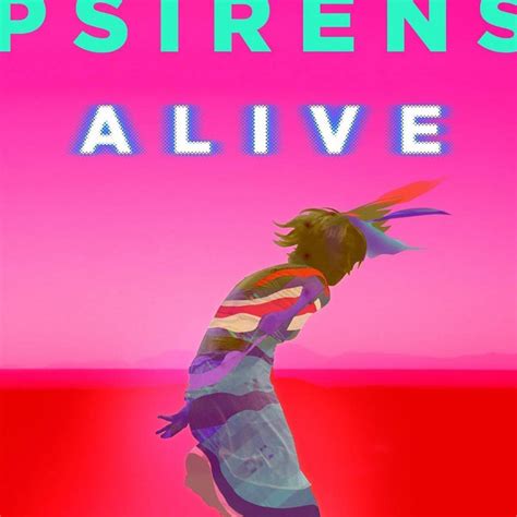 Alive Album By Psirens Spotify