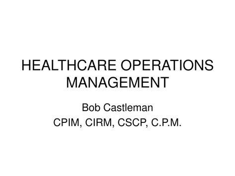 Ppt Healthcare Operations Management Powerpoint Presentation Id233618
