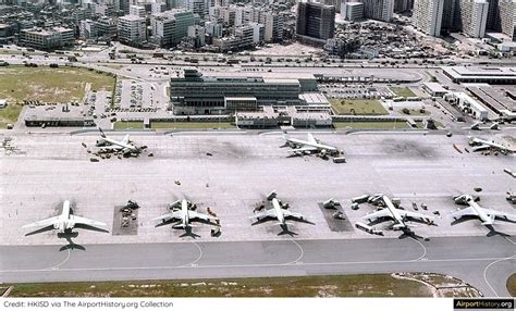 Photo Special Hong Kong Kai Tak In The 1960s A Visual History Of The