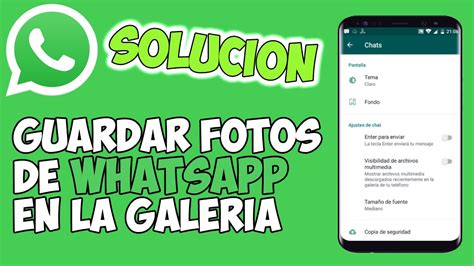 Como Guardar Las Fotos De Whatsapp En La Galería Android De Tu Teléfono