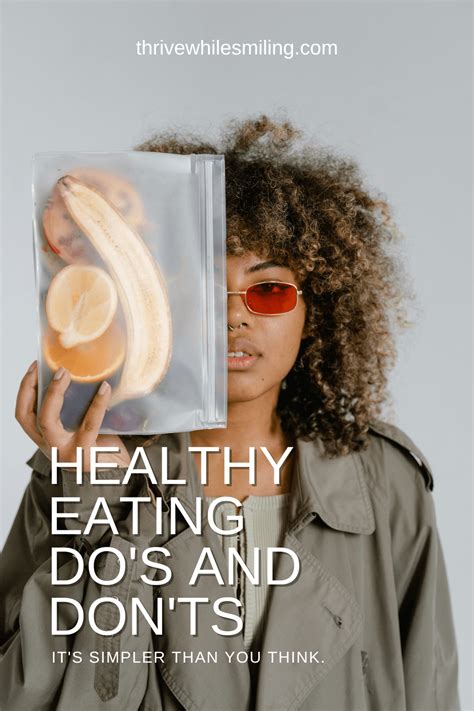 Healthy Eating Dos And Donts The Complete Guide — Thrive While Smiling