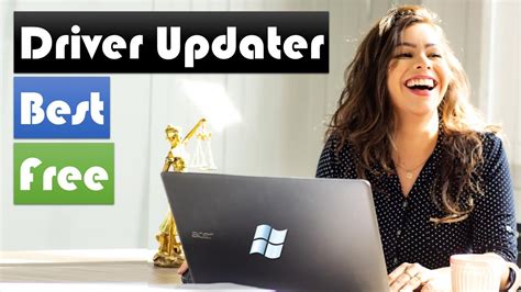 Best Free Driver Updater For Windows 1011 Youtube