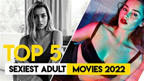 Top 5 Best Adult Movies To Watch In 2022 Best Adult Movies 2022 Realreviews Suri Youtube