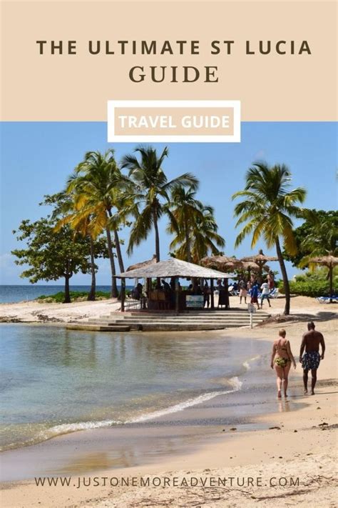 The Ultimate St Lucia Travel Guide Just One More Adventure St Lucia Travel St Lucia Travel