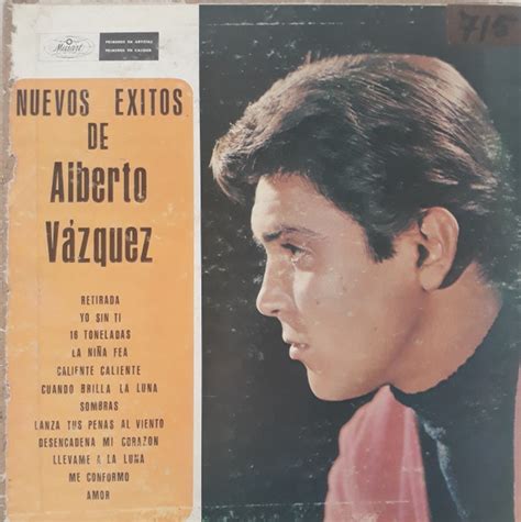 Alberto Vázquez Nuevos Éxitos De Alberto Vázquez 1965 Vinyl Discogs