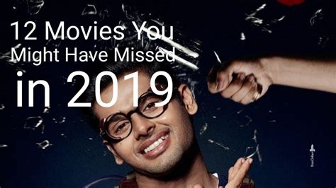 12 Movies You Might Have Missed In 2019 Youtube