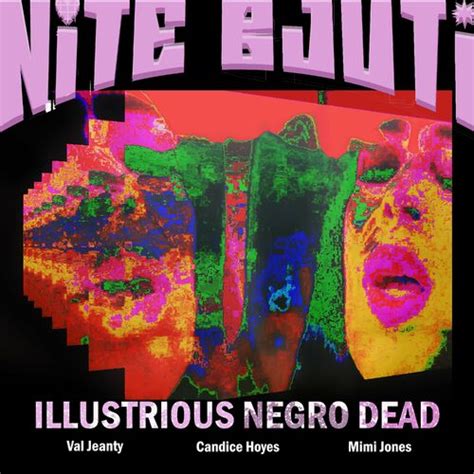 Nite Bjuti Illustrious Negro Dead Letras E M Sicas Deezer