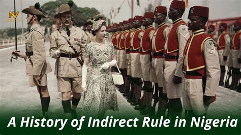 Why The British Used Indirect Rule To Govern Nigeria Youtube