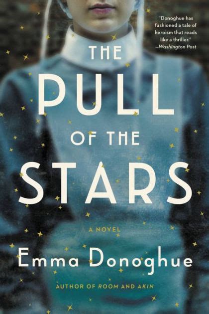 The Pull Of The Stars Barnes And Noble Book Club Edition By Emma
