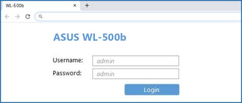 ASUS WL-500b - Default login IP, default username & password