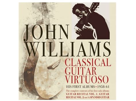 John Williams Classical Guitar Virtuoso Early Years 1958 61 Cd John Williams Auf Cd Online