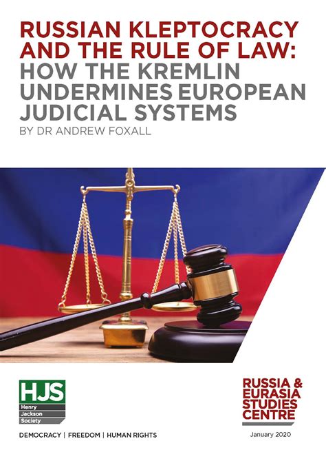 russian kleptocracy and the rule of law how the kremlin undermines european judicial systems