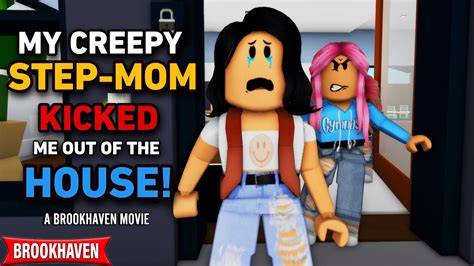 My Creepy Stepmom Kicked Me Out Of The House Roblox Brookhaven 🏡rp Coxosparkle Youtube