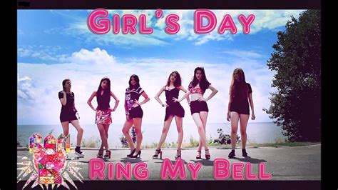Girls Day걸스데이 Ring My Bell링마벨dance Cover By Bang뱅 Youtube