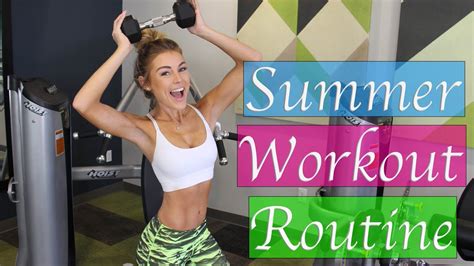 My Summer Workout Routine Youtube