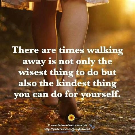Know When To Walk Away Quotes QuotesGram