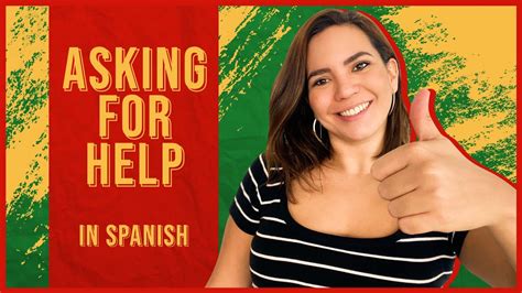 Essential Phrases To Ask For Help In Spanish In Any Situation [spanish
