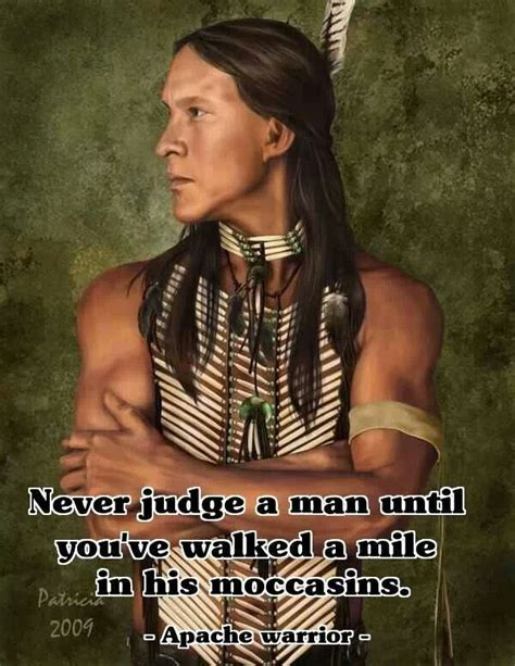 Apache Native American Quotes Quotesgram