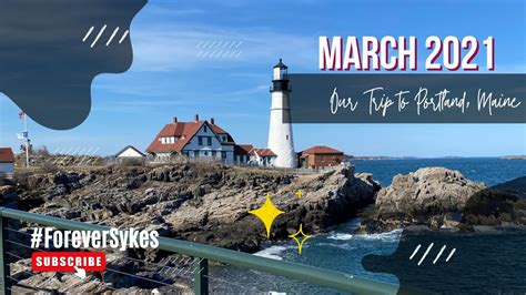 March 2021 Our Trip To Portland Maine Road Trip To Maine Youtube