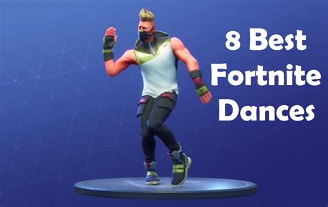 Discovering The 8 Best Fortnite Dances