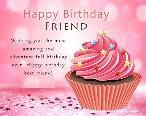100 best birthday wishes for friends & best friends. Happy Birthday Wishes For Best Friend - Birthday Messages and Quotes