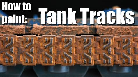 How To Paint The Tank Tracks Youtube
