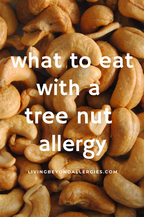 Tree Nut Allergy 101 Tree Nut Allergy Nut Allergies Eat