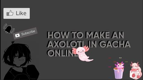 How To Make An Axolotl In Gacha Online Youtube