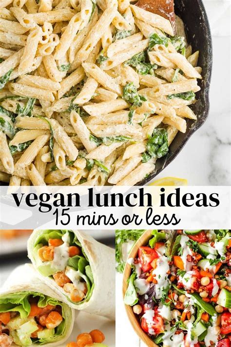 Vegan Lunch Ideas That You Can Make In 15 Mins Or Less Quick Healthy