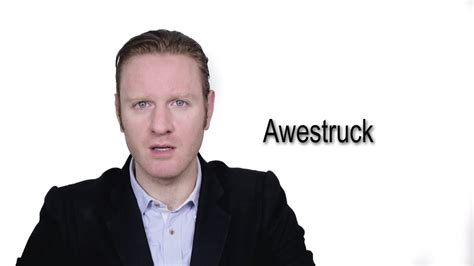 Awestruck Meaning Pronunciation Word World Audio Video
