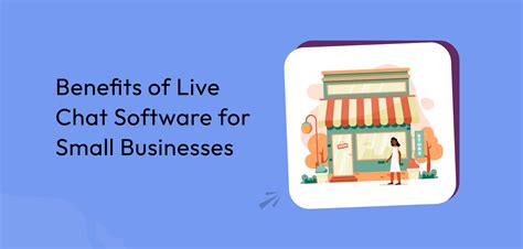 Live Chat For Small Businesses Benefits And Examples Chatway