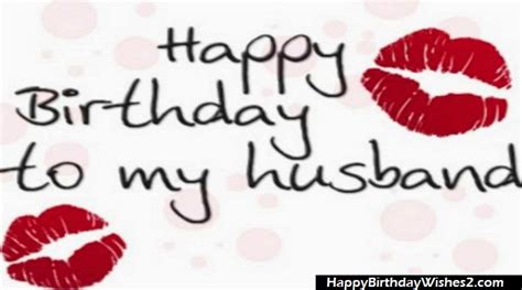 {100} Romantic Birthday Wishes Messages Quotes For Husband