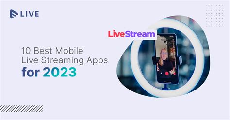 10 Best Mobile Live Streaming Apps For 2023 Muvi One