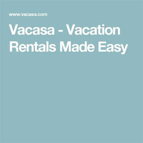 Vacasa Vacation Rentals Made Easy Vacation Rentals Homeowner Make