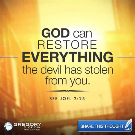 God Can Restore Everything The Devil Has Stolen From You See Joel 225
