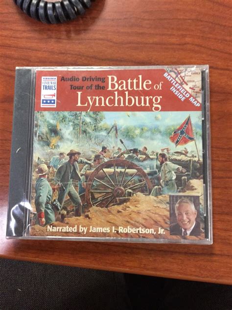 Audio Driving Tour Of The Battle Of Lynchburg Virginia Civil War