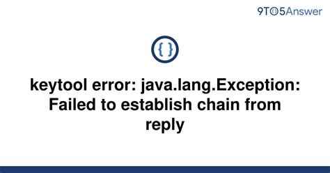 Solved Keytool Error Java Lang Exception Failed To To Answer