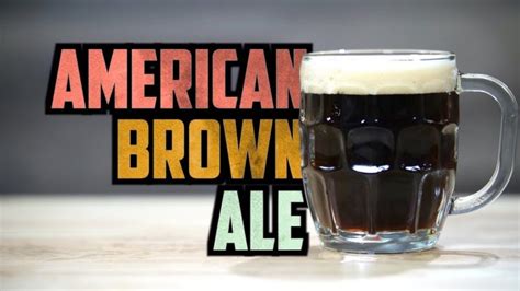 How To Brew American Brown Ale Full Recipe Homebrew Academy