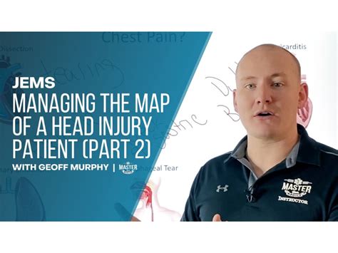 Managing The Map Of A Head Injury Patient Jems Ems Emergency