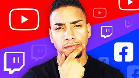 Best Platform To Stream To Twitch Vs Youtube Vs Facebook Youtube