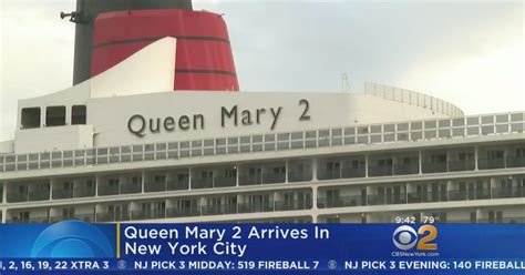 Queen Mary 2 Arrives In New York City Cbs New York