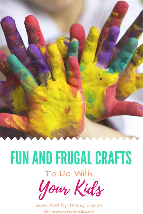 Fun And Frugal Crafting Ideas You Can Do With Your Kids Toddler