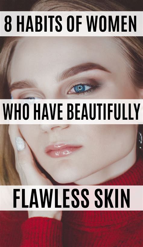 8 Habits From Girls Who Have Beautiful Skin Simple Skincare Skin