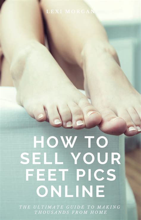 How Much Do Feet Pics Sell For Uk Ideas Of Europedias