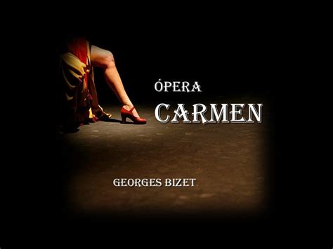 Ópera Carmen Georges Bizet